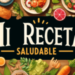 Descubre el mundo de la comida saludable en mirecetasaludable.com